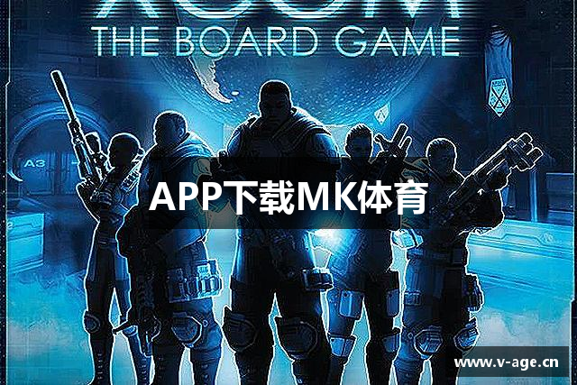 APP下载MK体育
